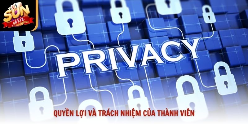 Quyền lợi và trách nhiệm của thành viên